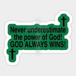 THE POWER OF GOD Sticker